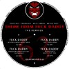 Hellfish & The DJ Producer - Theme From Fuck Daddy Remixes